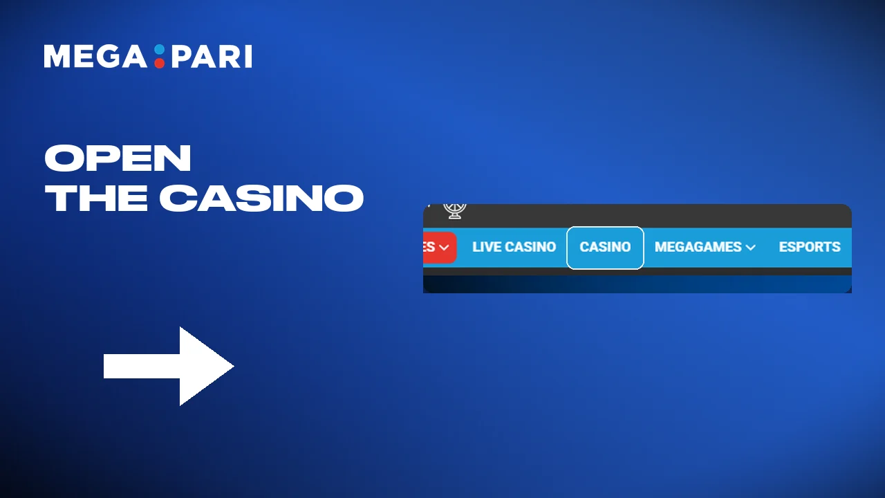 Opening the casino menu at Megapari